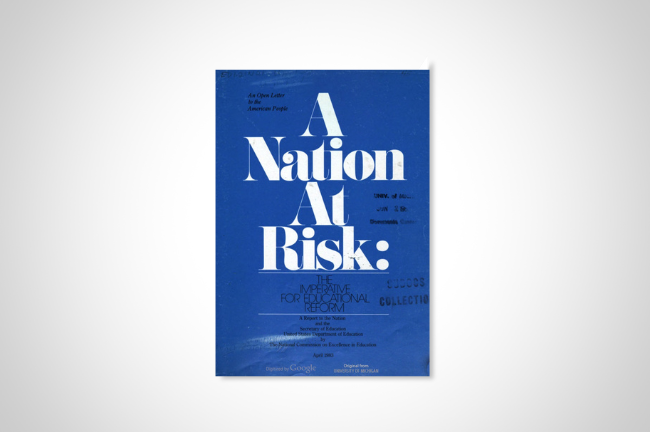 The blue and white cover of the 1983 report from the United States National Commission on Excellence in Education, "A Nation at Risk."